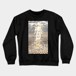 Jesus Is King Crewneck Sweatshirt